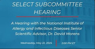 A Hearing with the NIAID Senior Scientific Advisor, Dr. David Morens