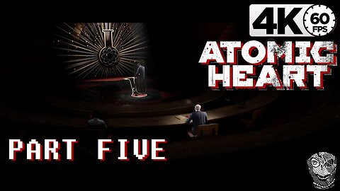 (PART 05) [Molotov] Atomic Heart