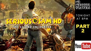 🔴 🇿🇦 Serious Sam: The Second Encounter HD 🇿🇦 | 🔴 LIVE | PART 2