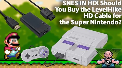 Should You Buy the LevelHike High Definition Cable for the Super Nintendo Entertainment System