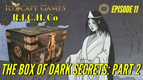 DND - Episode 11 - The Box of Dark Secrets (Part 2) - Dragon Family and Friends - D&D