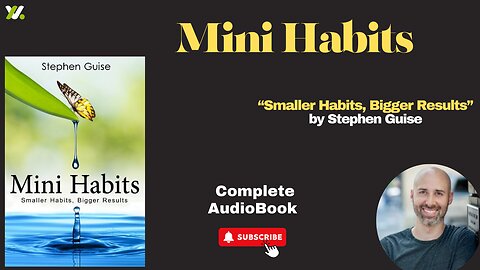 Mini Habits: Smaller Habits, Bigger Results written by Stephen Guise///Full Audiobook///