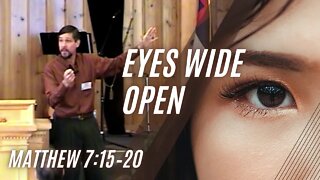 Eyes Wide Open — Matthew 7:15–20