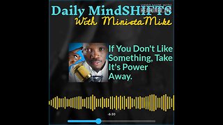 Daily MindSHIFTS Episode 332: