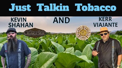 Just Talkin Tobacco 2022 | Cigar Prop