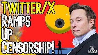 Twitter/X RAMPS UP CENSORSHIP! - IT'S A TRAP! - Elon Musk Corrals Us Into Digital Gulag!