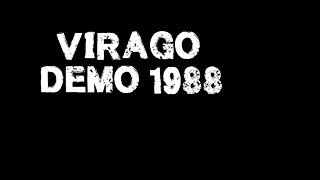 Virago - Demo 1988 [HD]