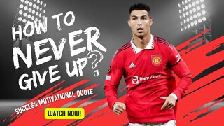 Cristiano Ronaldo Motivation Quote│How To Never Give Up? 🔥│Short Video #quote #motivationalvideo