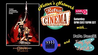 Netter's Network Retro Cinema Presents: Conan The Barbarian