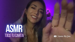 Asmr Tocando Tu Carita | ASMR en Español #susurros #asmr