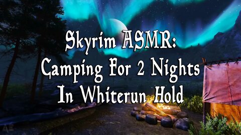 Fall Asleep Fast | Skyrim Camping In Whiterun Hold | Nature ASMR & Rain Sounds!