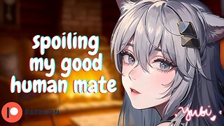 Wolf Girl Spoils Her Human Mate With Personal Attention [assurance][wholesome][monster girl]ASMR F4M