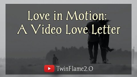 🕊 Love in Motion: A Video Love Letter 🌹 | Twin Flame Reading Today | DM to DF ❤️ | TwinFlame2.0 🔥