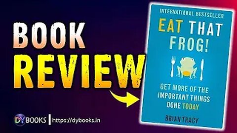 Eat That Frog - Book Review | DY Books