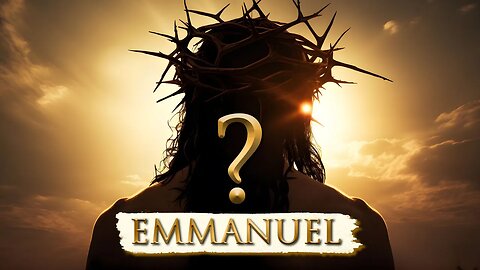 Why is JESUS called EMMANUEL? || This is POWERFUL!!!!