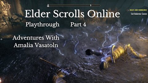 The Elder Scrolls Online Part 4 : Adventures With Amalia Vasatoln