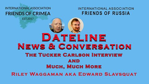 Riley Waggaman aka Slavsquat - The Putin Interview with Tucker Carlson