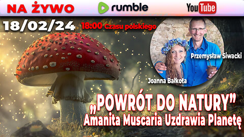 Live 18/02/24 | Joanna Bałkota, Przemysław Siwacki | POWRÓT DO NATURY