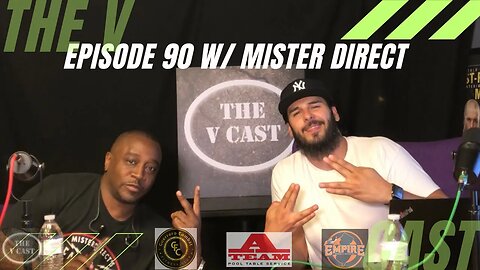 The V Cast - Episode 90 - Chamillionaires w/ MISTER DIRECT