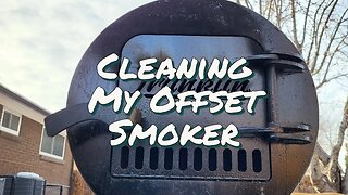 Cleaning My Franklin BBQ Pit...How to Clean an Offset Smoker...Offset Spring Cleaning