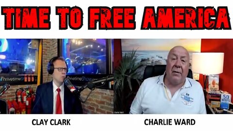 Charlie Ward: Time To Free America!!