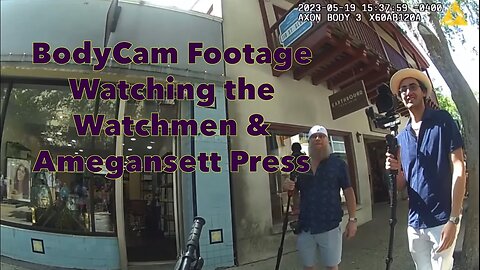 BodyCam Footage St. Augustine FL Watching the Watchmen & Amagansett Press #1stamendmentaudits
