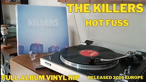 The Killers - Hot Fuss - FULL ALBUM VINYL RIP - RELEASED 2016 - Europe