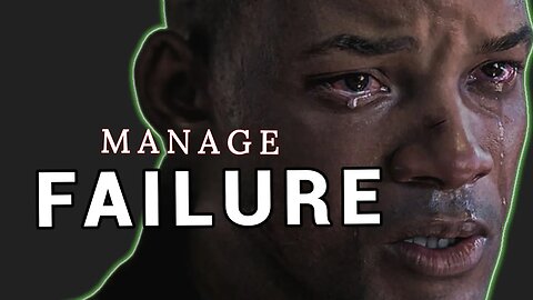 DEALING WITH FAILURE - motivational video