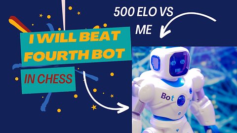 Today I will show you how I beated 500 elo bot in chess.
