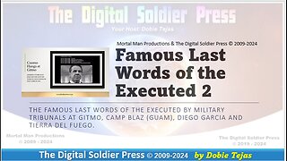 FAMOUS LAST WORDS OF THE EXECUTED - GITMO 2