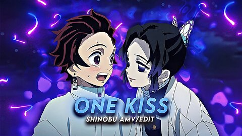 One Kiss I Shinobu Demon Slayer