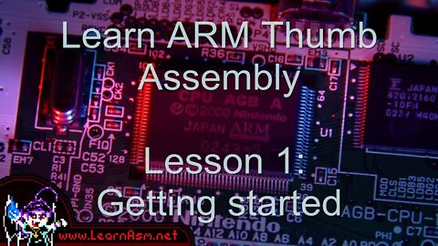 ARM Thumb Assembly - Lesson 1 - Getting started with ARM Thumb