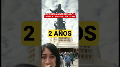 SEGUNDO ANIVERSARIO DE TU CANAL Y QUÉ VIVA CRISTO REY: SEGUIREMOS EN LA LUCHA EN ESTA CRISTIADA