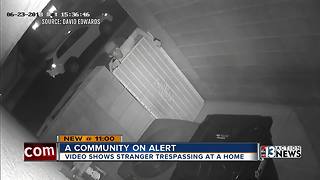 Neighbors on high alert after cameras capture suspicious stranger trespassing