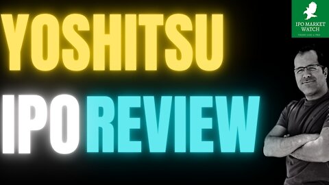Yoshitsu IPO Review TKLF Stock Going Public December 27 2021