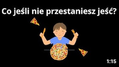 Ciekawostki: Co jeśli nie przestaniesz jeść?