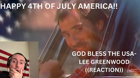 GOD BLESS THE U.S.A. | LEE GREENWOOD | ((VERY EMOTIONAL REACTION)) @TheLeeGreenwood