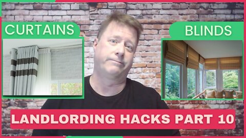 Landlording Hacks Part 10: BLINDS VS CURTAINS