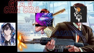 GTA V CRA CRA Classic Ep. 2 W/ Chi-Town Gamers and DropDeadWolf