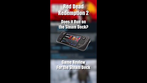 Red Dead Redemption 2 on the Steam Deck