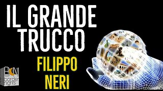 IL GRANDE TRUCCO - FILIPPO NERI