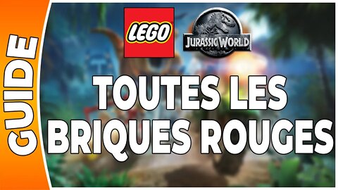 LEGO Jurassic World - Toutes les briques rouges !!! [FR PS3] Voir la description !