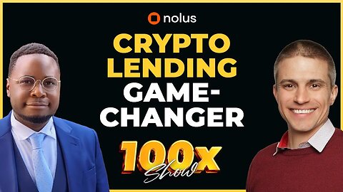 100X Show: 🔥 Is Nolus Protocol Future of Crypto Lending?