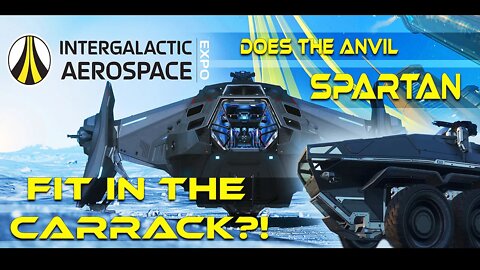 STAR CITIZEN IAE ANVIL SPARTAN INSIDE THE CARRACK?!