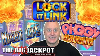 🔒 WOW! - 4 Jackpots on Lock It Link Slots! 🔒 Nightlife & Piggy Bankin' Wins