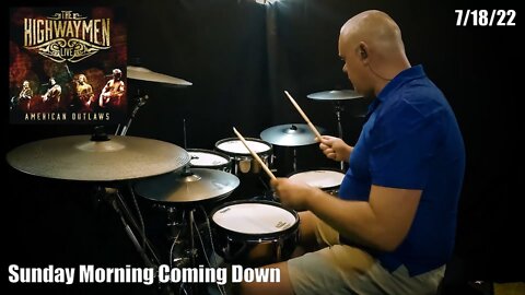 The Highwaymen - Sunday Morning Coming Down - Drum Cover