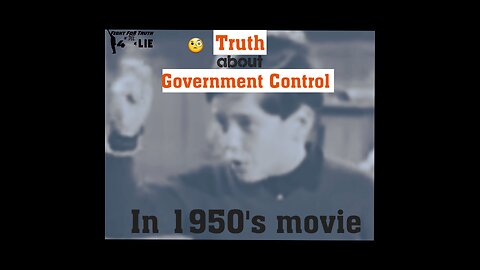 🧐 Truth about Government Control! in 1950's movie... 🙄🫣🤬