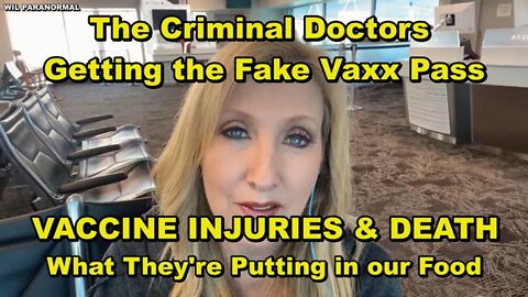 VACCINE INJURIES & DEATH OF MILLIONS WHILE DOCTORS USE FAKE VAXX PASS