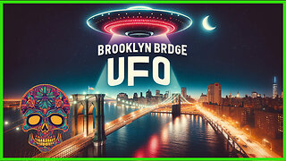 The Brooklyn Bridge UFO Abductions Story