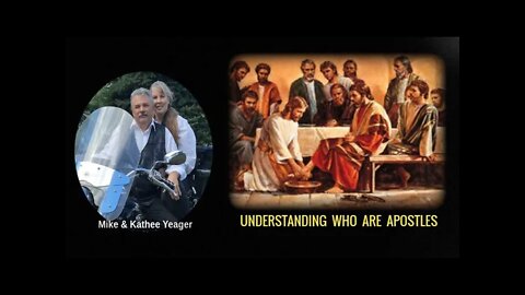 UNDERSTANDING WHO ARE APOSTLES by Dr Michael H Yeager